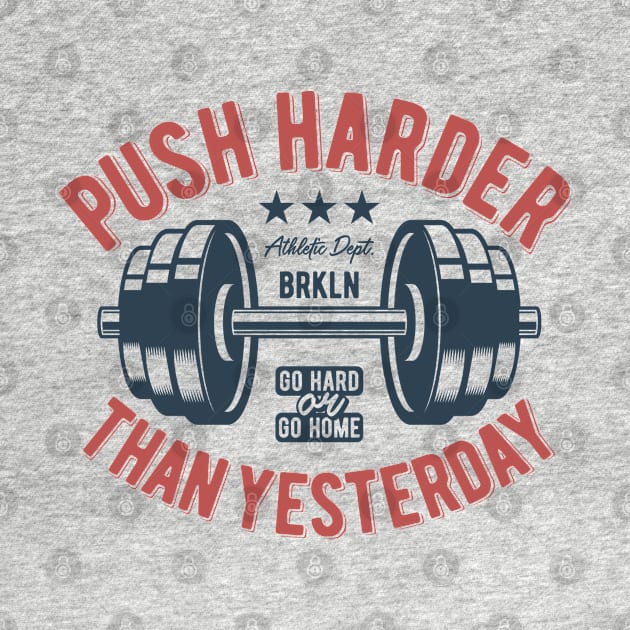 Push Harder Than Yesterday by Verboten